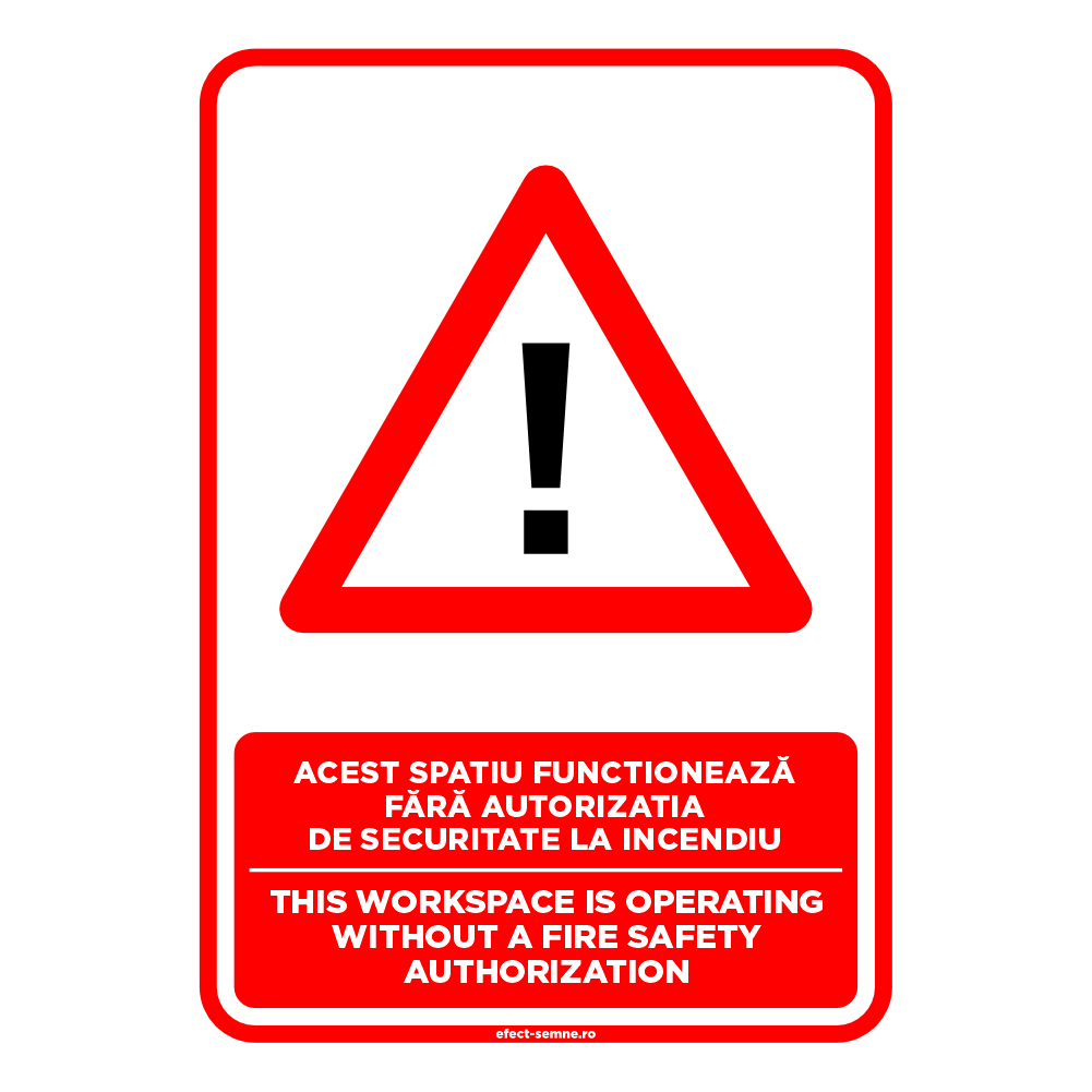 Semn Spatiu Fara Autorizatie Securitate Incendiu Semn Spatiu Fara Autorizatie Securitate Incendiu