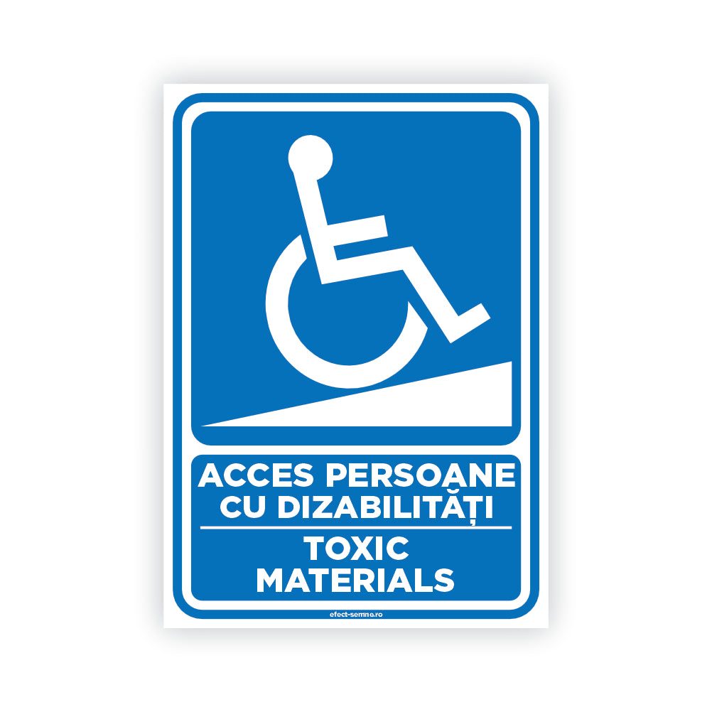 Semn Rutier - Acces Persoane cu Dizabilități Semn Rutier - Acces Persoane cu Dizabilități