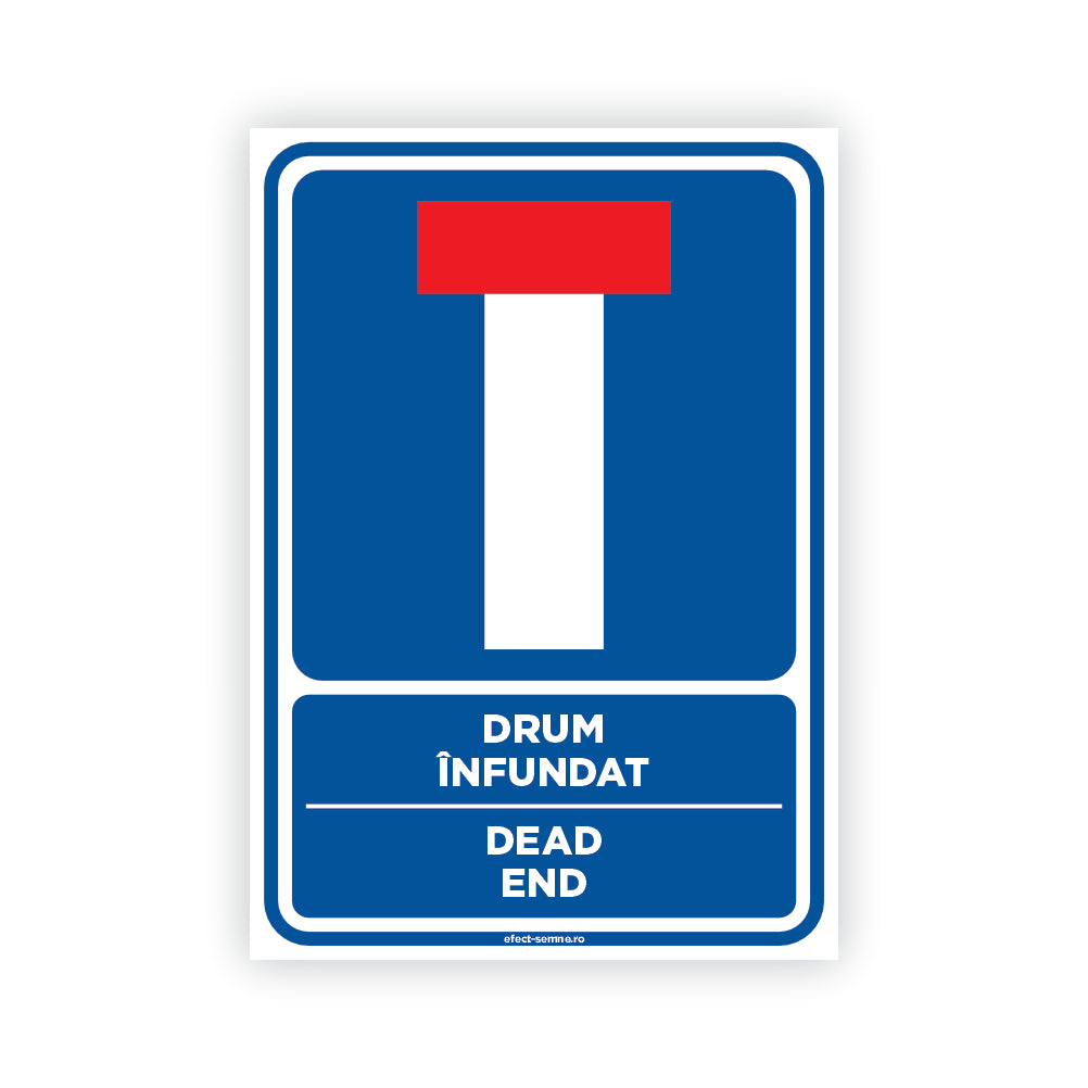 Semn Rutier - Drum Înfundat Semn Rutier - Drum Înfundat