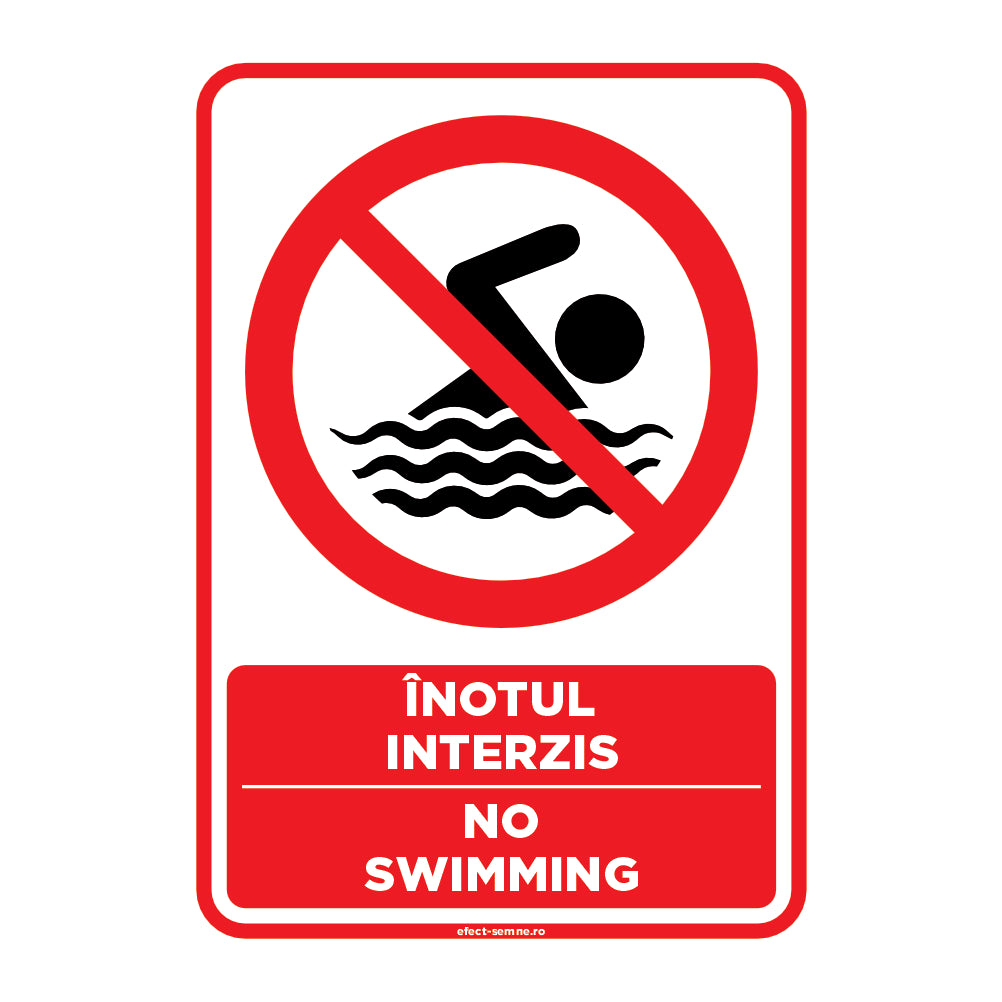 Semn Rutier - Înotul Interzis Semn Rutier - Înotul Interzis