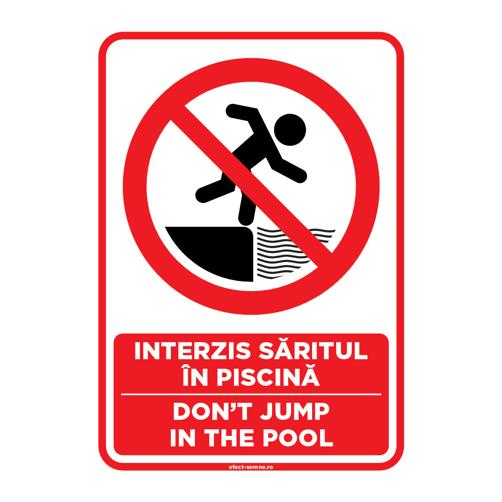 Semn Rutier - Interzis Săritul În Piscină Semn Rutier - Interzis Săritul În Piscină