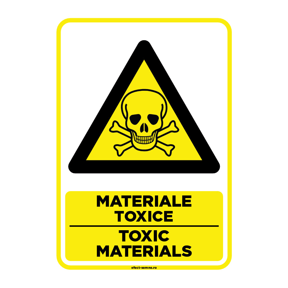 Semn Avertizare - Materiale Toxice Semn Avertizare - Materiale Toxice