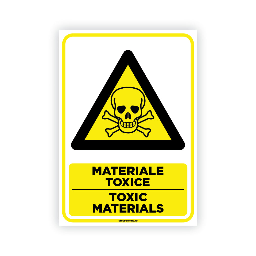 Semn Avertizare - Materiale Toxice Semn Avertizare - Materiale Toxice
