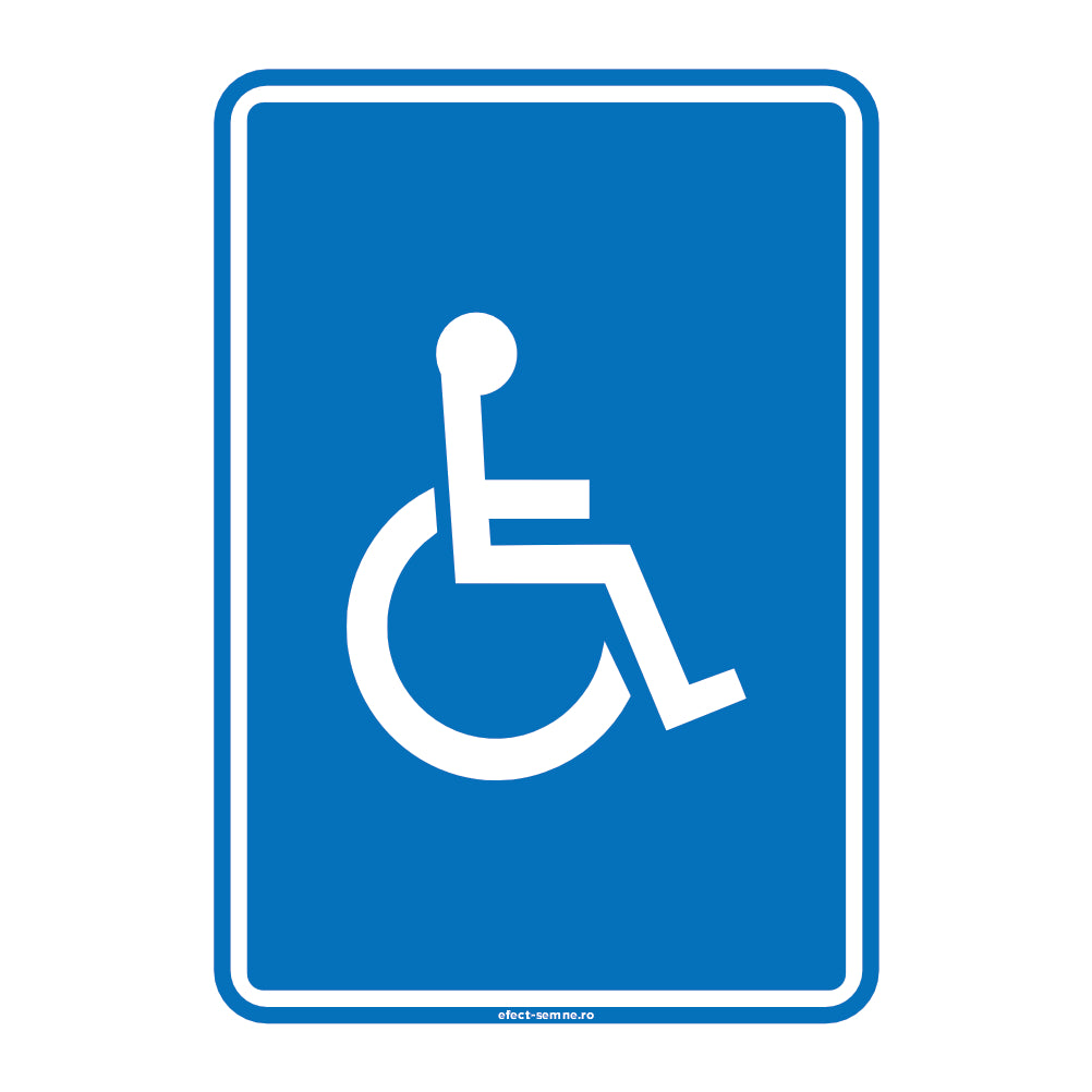 Semn Rutier - Persoane cu Dizabilități Semn Rutier - Persoane cu Dizabilități