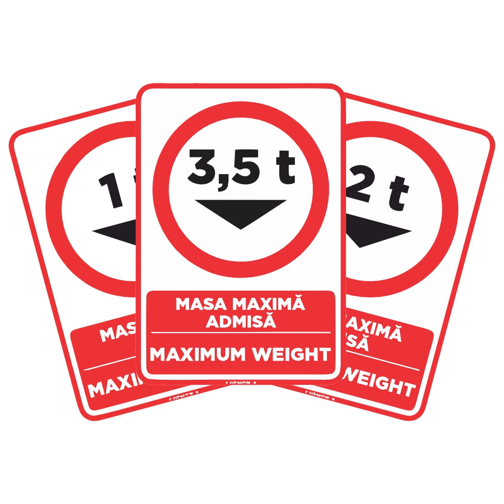 Semn Rutier - Masa Maximă Admisă Semn Rutier - Masa Maximă Admisă