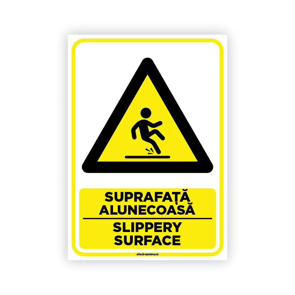 Semn Avertizare - Suprafață Alunecoasă Semn Avertizare - Suprafață Alunecoasă