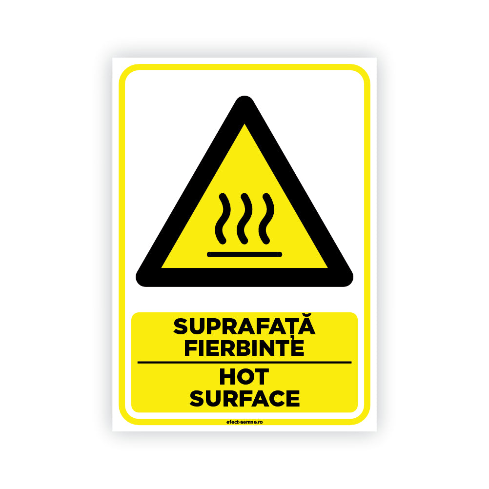 Semn Avertizare - Suprafață Fierbinte Semn Avertizare - Suprafață Fierbinte