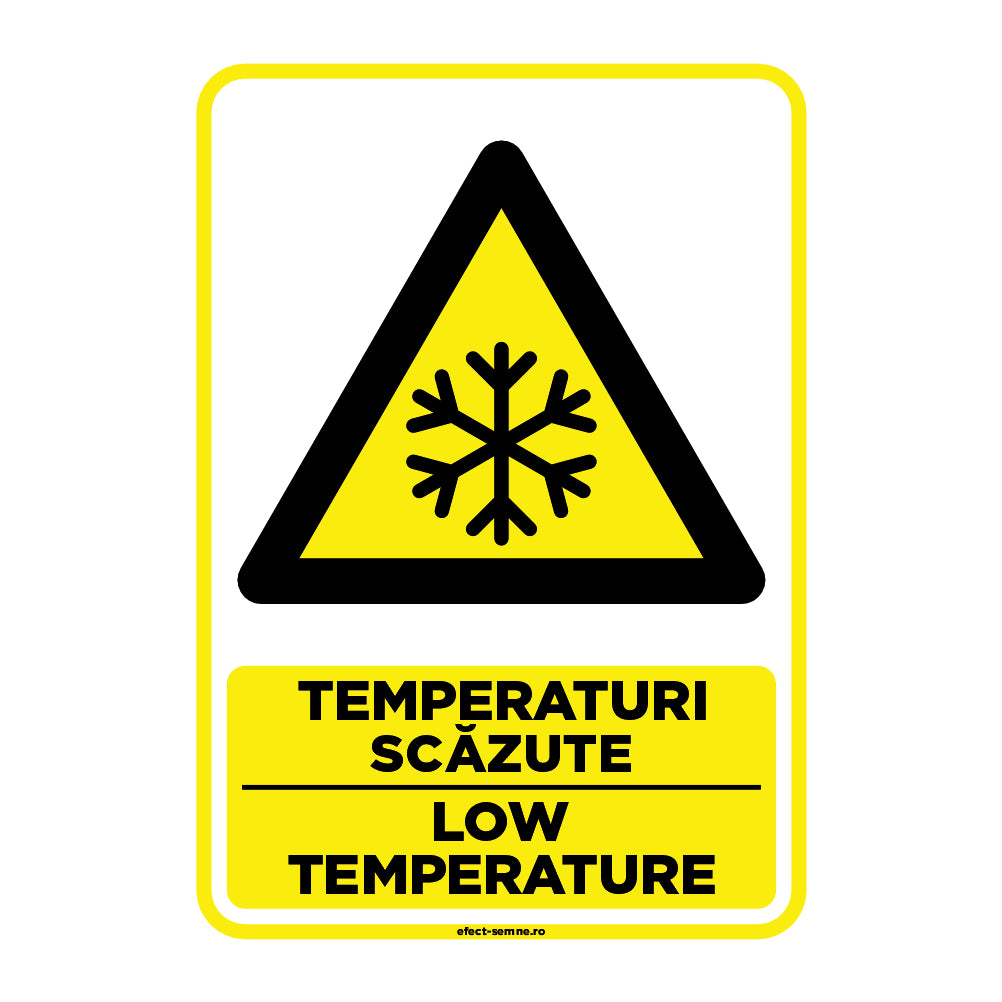 Semn Avertizare - Temperaturi Scăzute Semn Avertizare - Temperaturi Scăzute