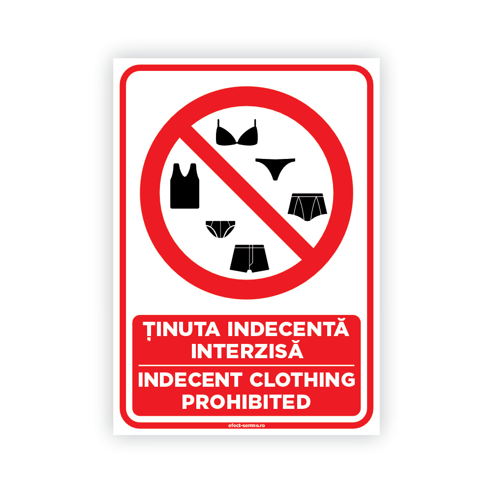 Semn Rutier - Ținuta Indecentă Interzisă Semn Rutier - Ținuta Indecentă Interzisă