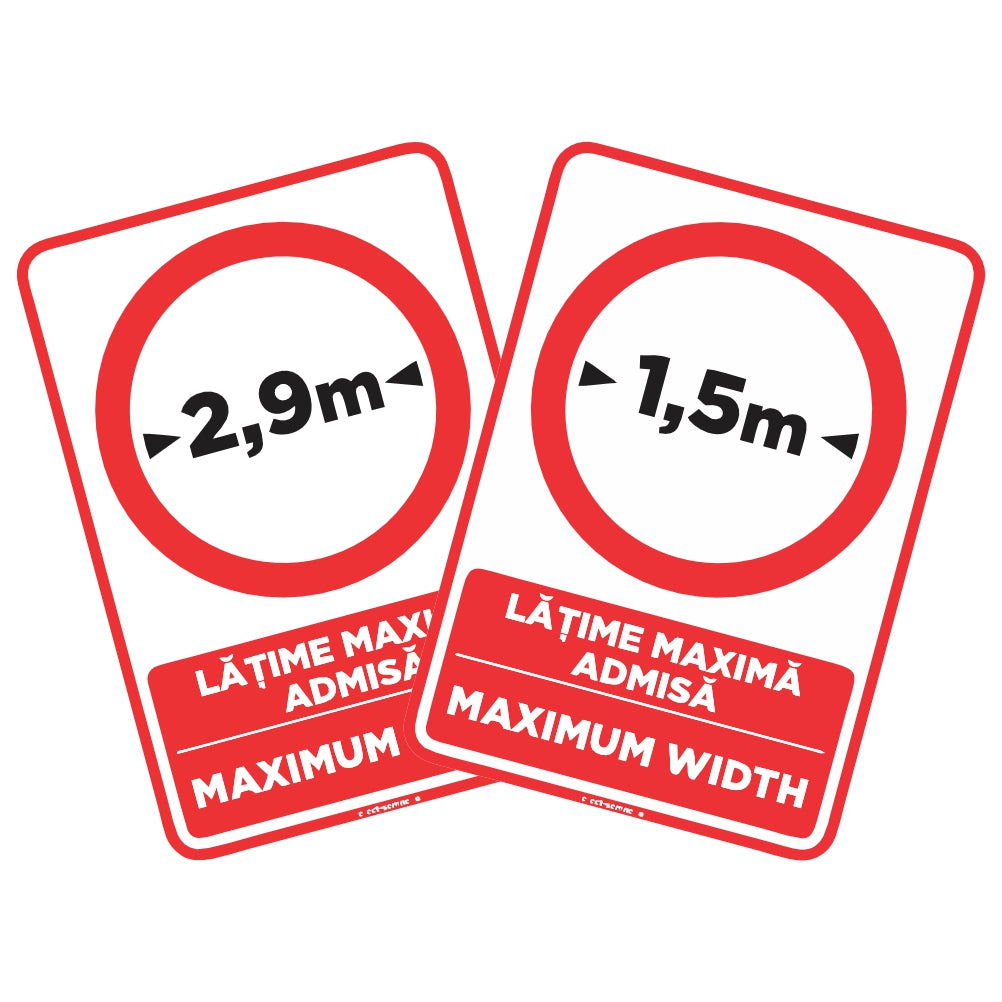Semn Rutier - Lățime Maximă Admisă Semn Rutier - Lățime Maximă Admisă