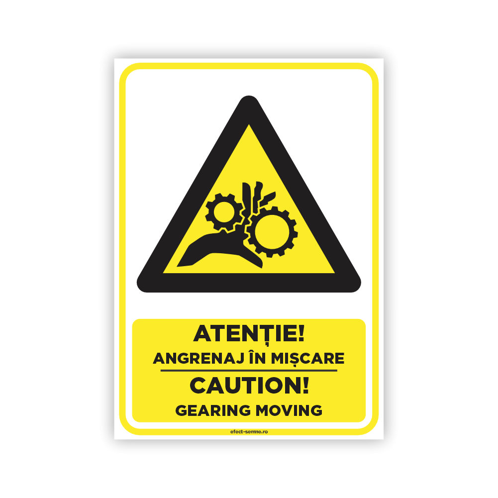 Semn Avertizare - Angrenaj în Mișcare Semn Avertizare - Angrenaj în Mișcare