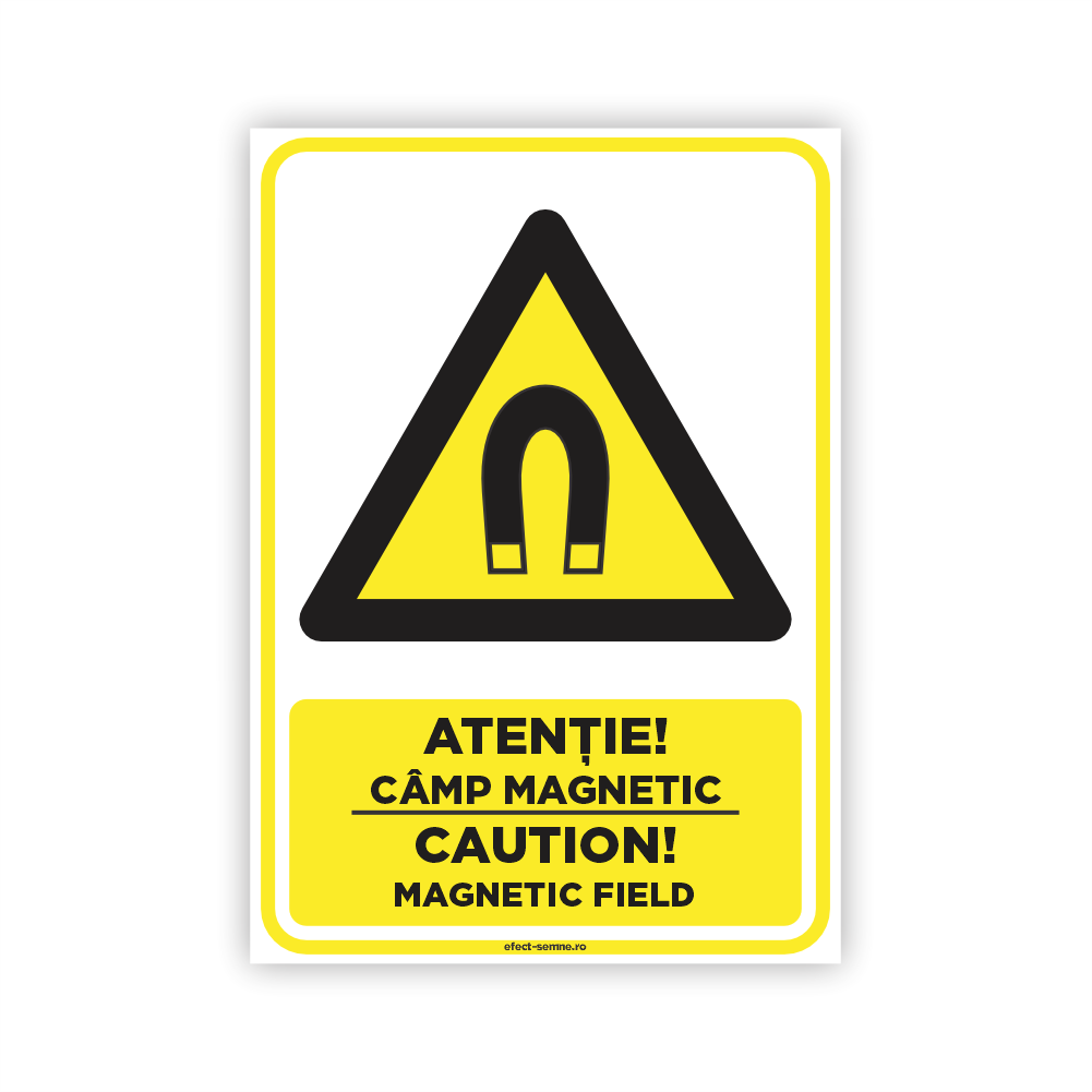 Semn Avertizare - Câmp Magnetic Semn Avertizare - Câmp Magnetic
