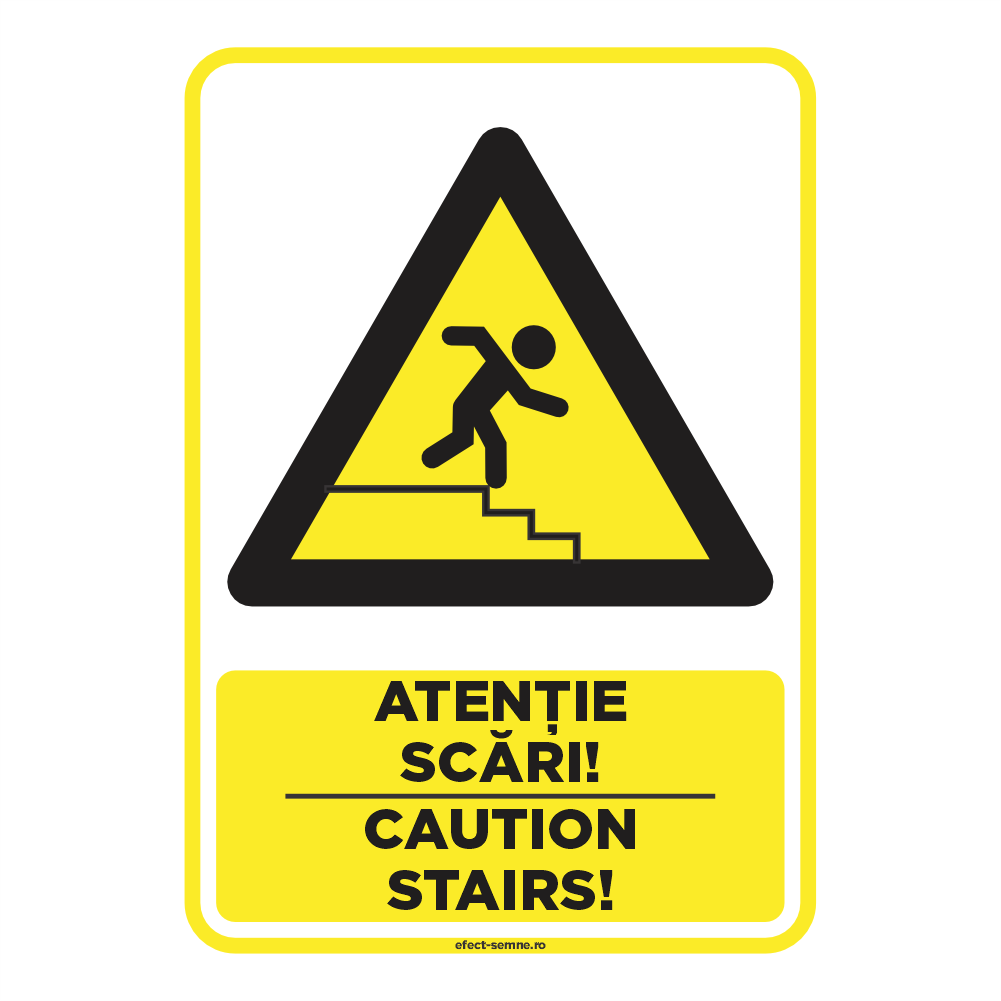Semn Avertizare - Atenție Scări Semn Avertizare - Atenție Scări