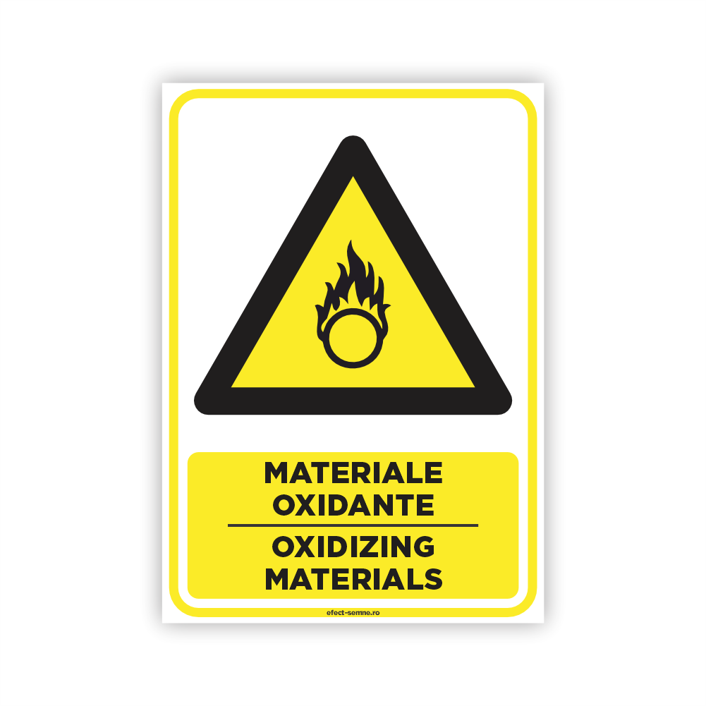 Semn Avertizare - Materiale Oxidante Semn Avertizare - Materiale Oxidante