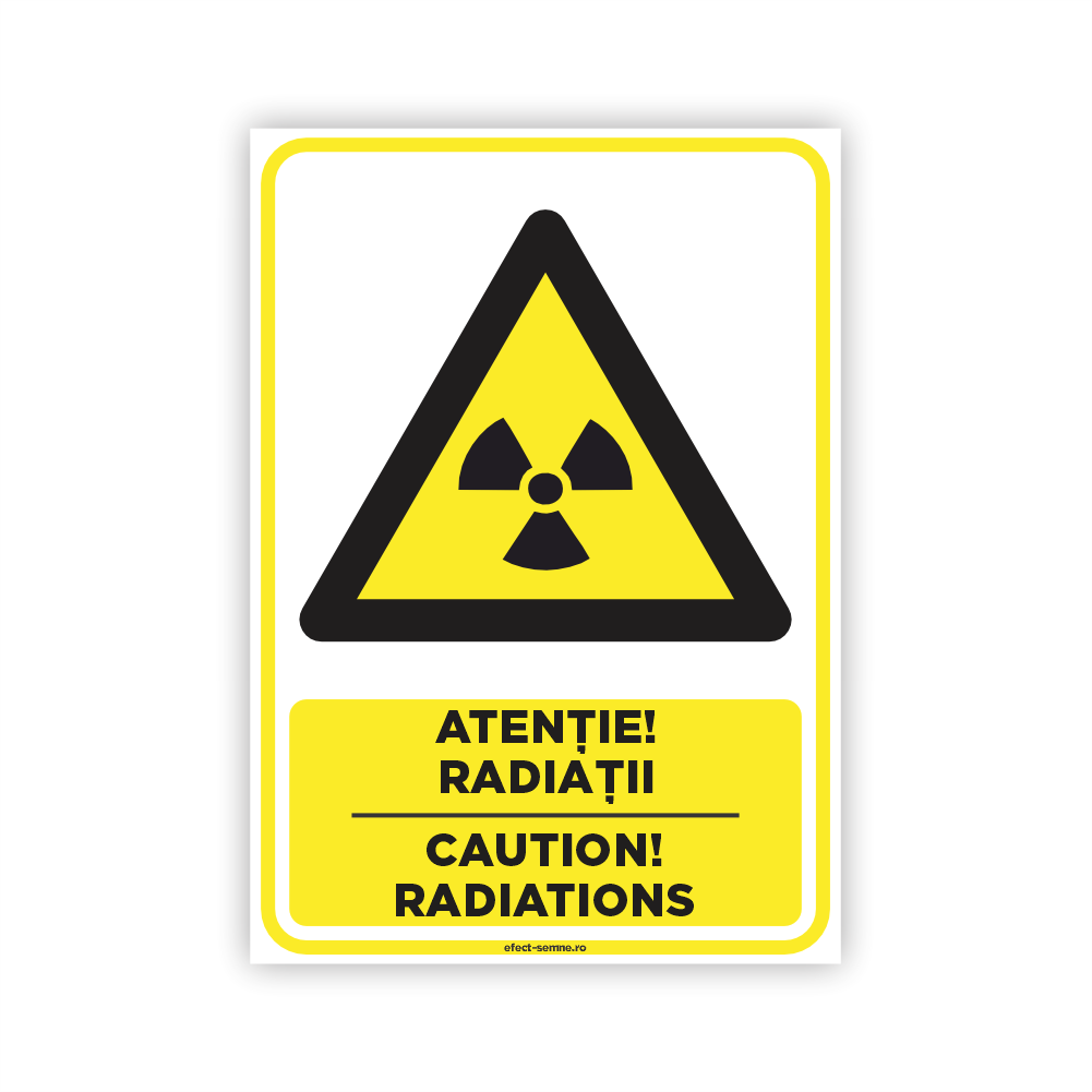 Semn Avertizare - Radiații Semn Avertizare - Radiații