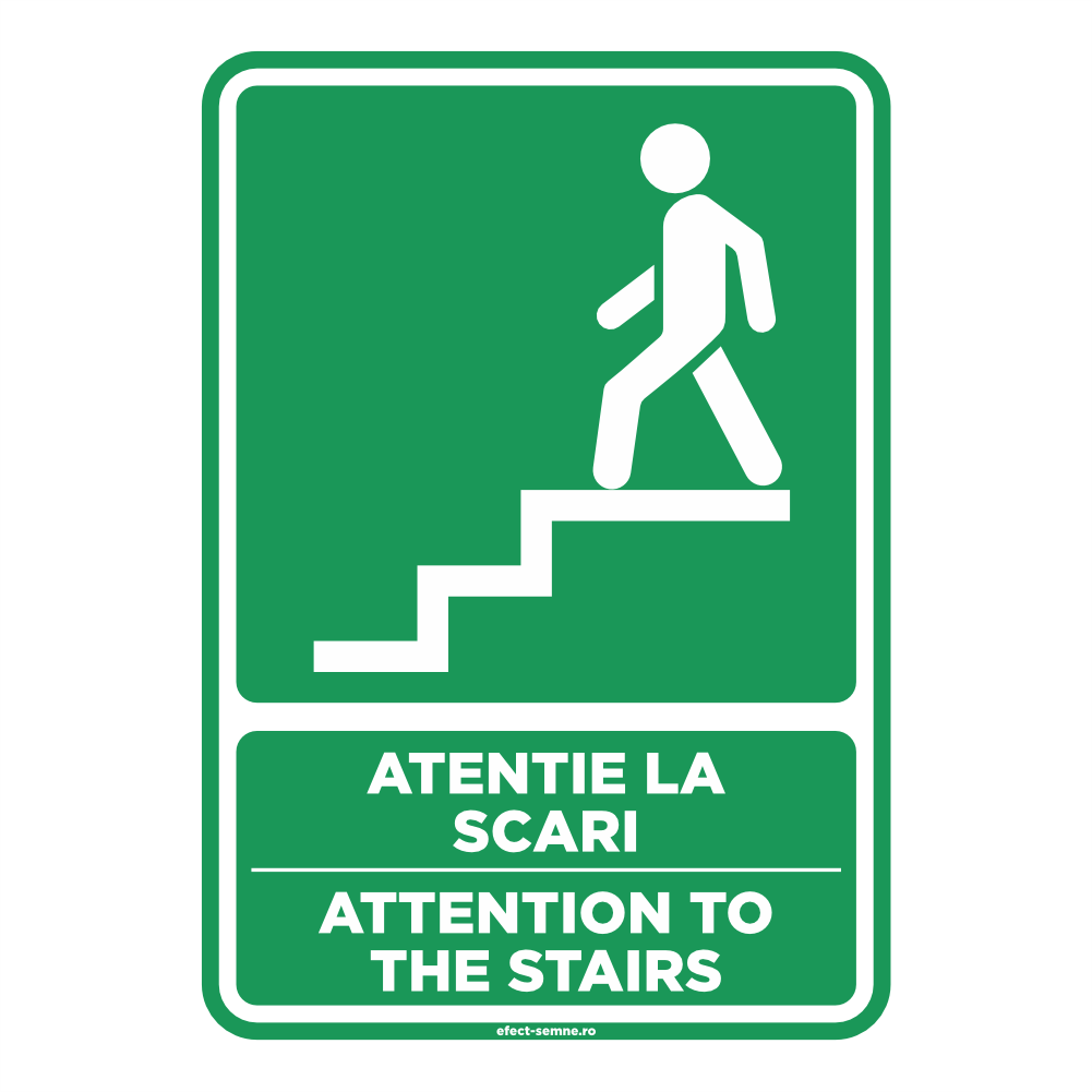 Semn Informare - Atenție la Scări Semn Informare - Atenție la Scări