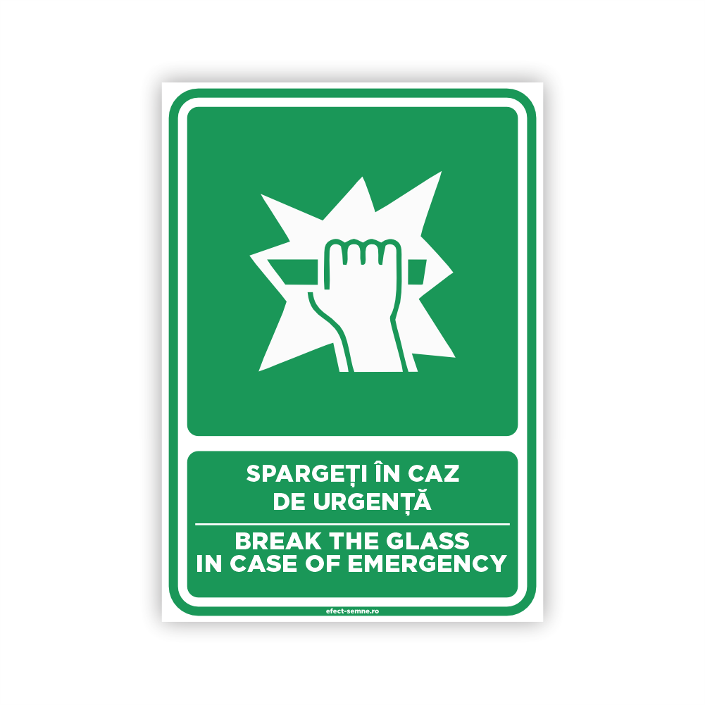 Semn Informare - Spargeți În Caz de Urgență Semn Informare - Spargeți În Caz de Urgență