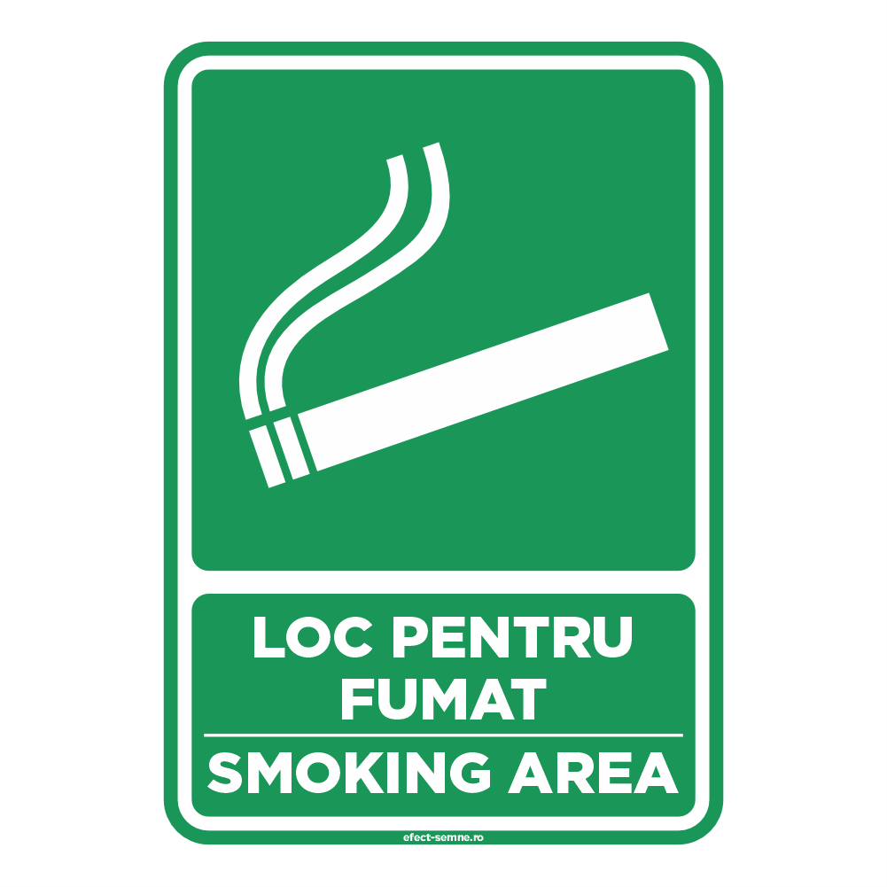 Semn Informare - Loc Pentru Fumat Semn Informare - Loc Pentru Fumat