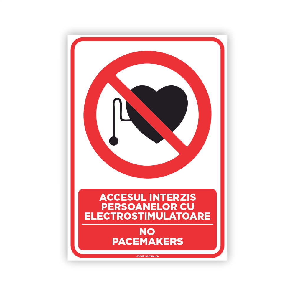Semn Interzicere - Accesul Interzis Persoanelor cu Electrostimulatoare Semn Interzicere - Accesul Interzis Persoanelor cu Electrostimulatoare