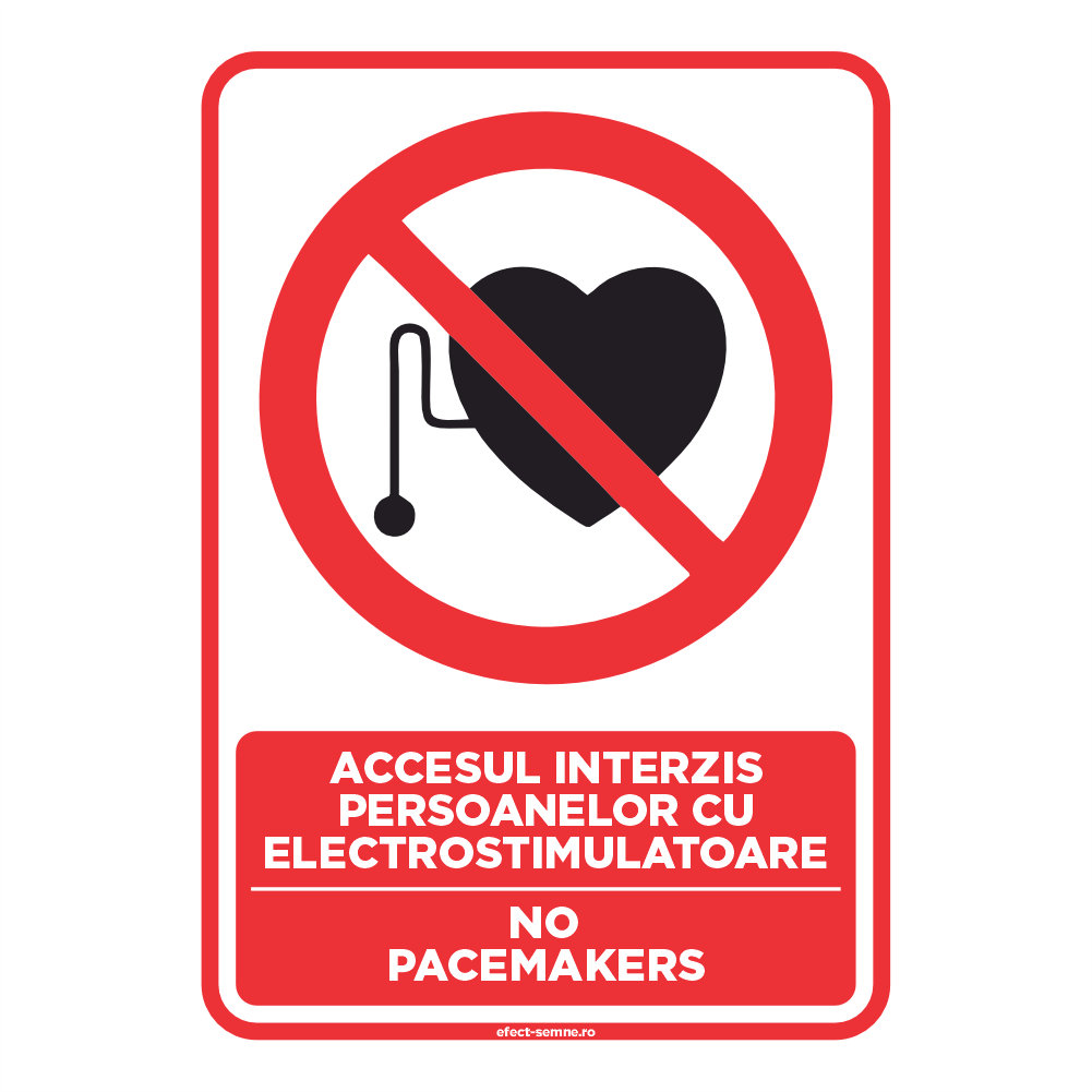 Semn Interzicere - Accesul Interzis Persoanelor cu Electrostimulatoare Semn Interzicere - Accesul Interzis Persoanelor cu Electrostimulatoare