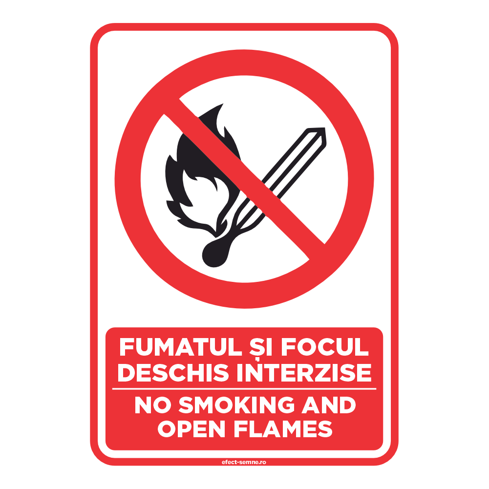 Semn Interzicere - Fumatul și Focul Deschis Interzise Semn Interzicere - Fumatul și Focul Deschis Interzise