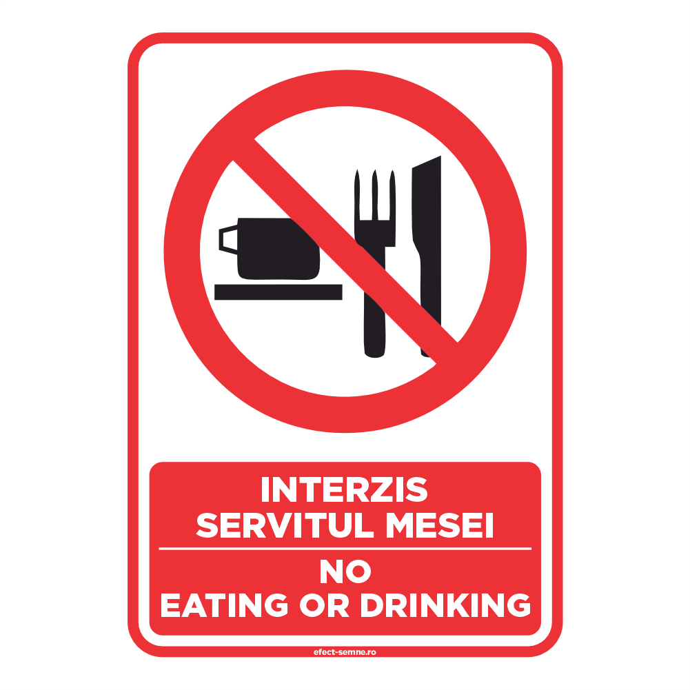 Semn Interzicere - Interzis Servitul Mesei Semn Interzicere - Interzis Servitul Mesei