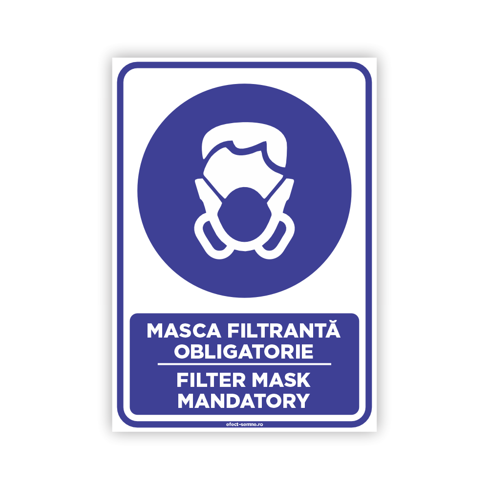 Semn Obligare - Masca Filtrantă Obligatorie Semn Obligare - Masca Filtrantă Obligatorie