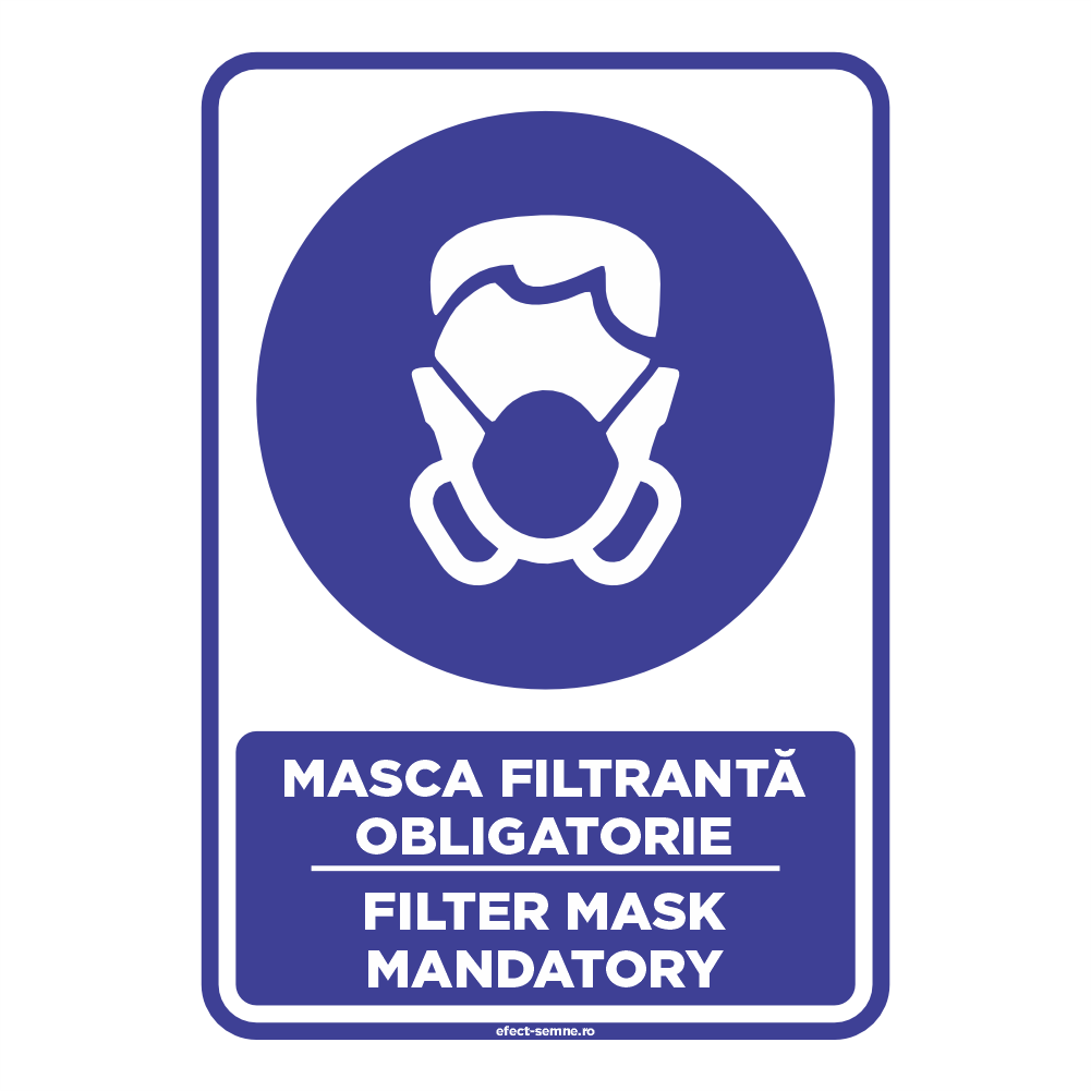 Semn Obligare - Masca Filtrantă Obligatorie Semn Obligare - Masca Filtrantă Obligatorie