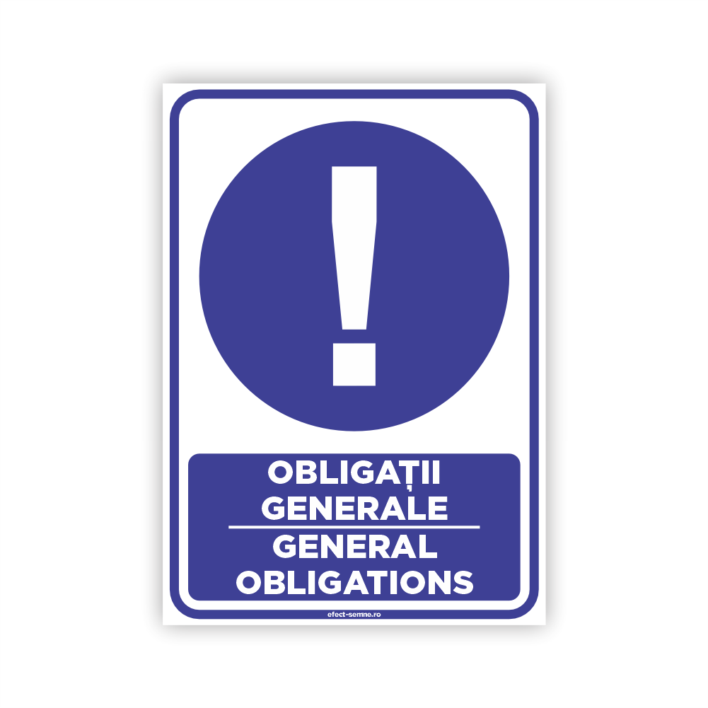 Semn Obligare - Obligații Generale Semn Obligare - Obligații Generale