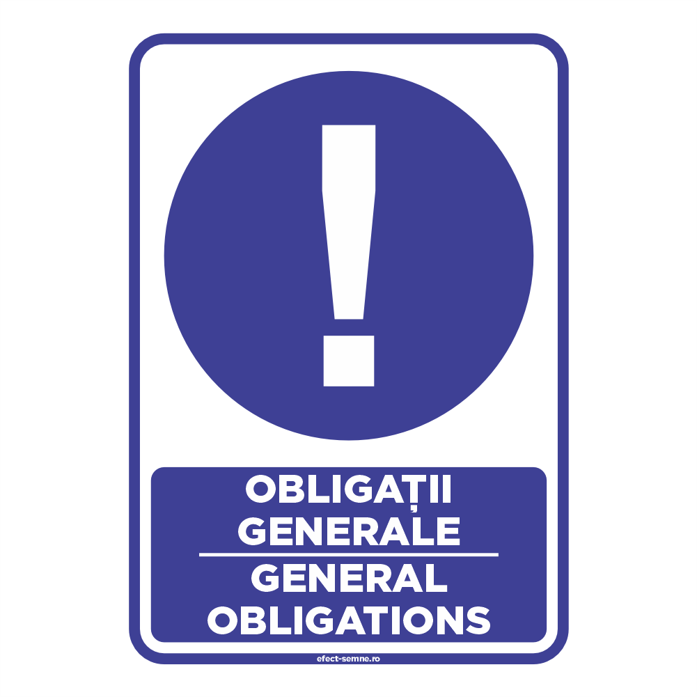 Semn Obligare - Obligații Generale Semn Obligare - Obligații Generale