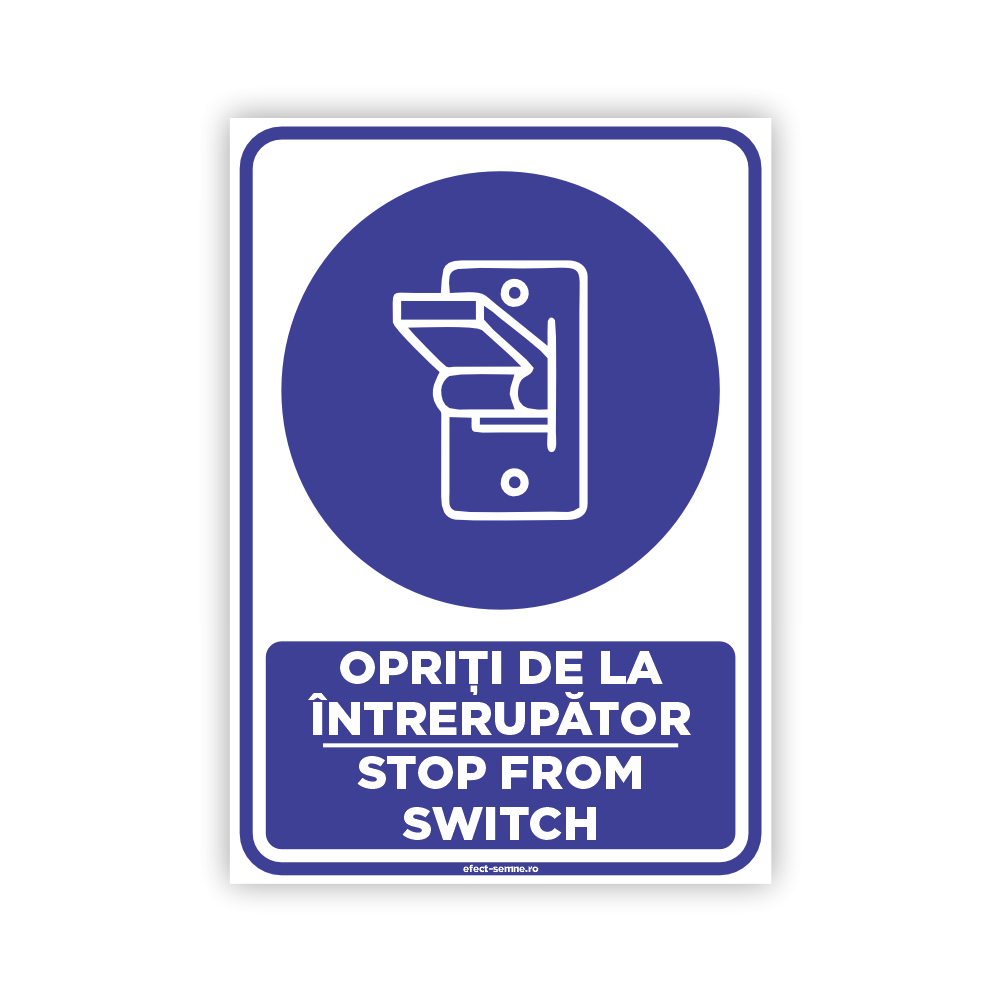 Semn Obligare - Opriți de la Întrerupător Semn Obligare - Opriți de la Întrerupător