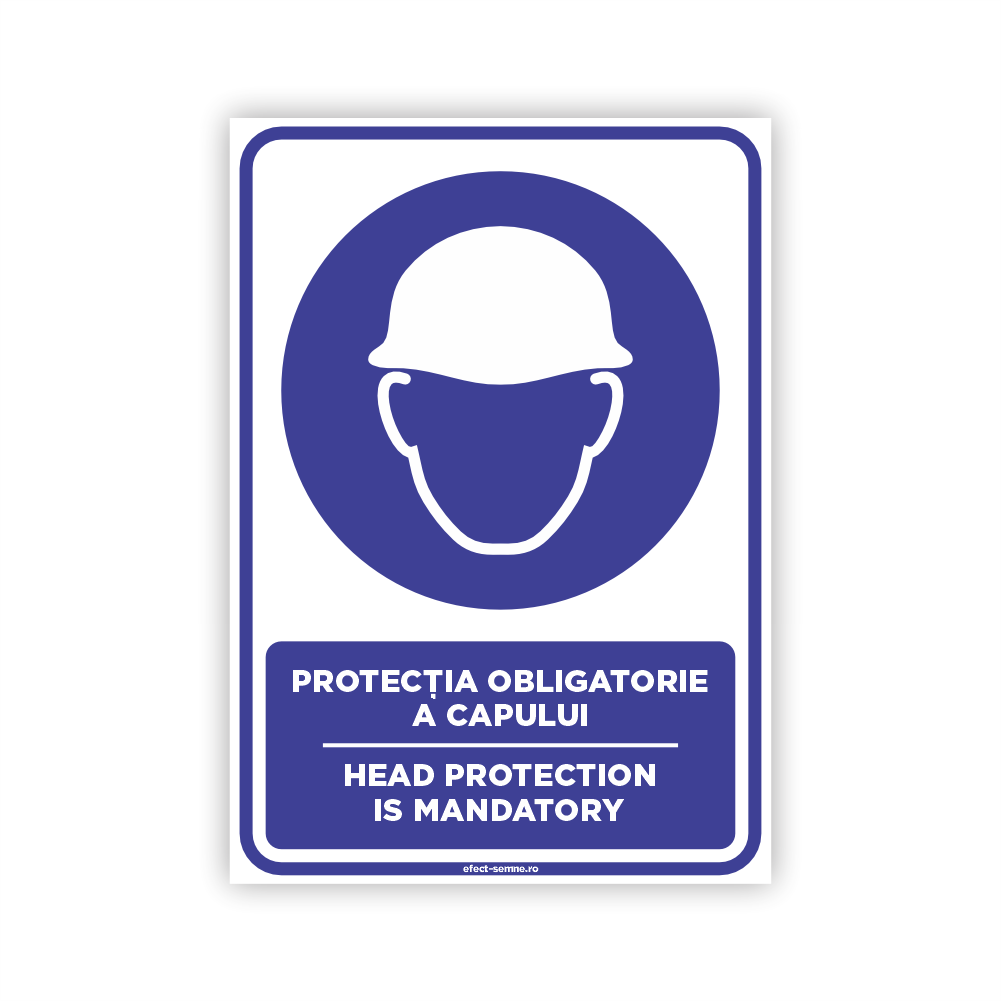 Semn Obligare - Protecția Obligatorie a Capului Semn Obligare - Protecția Obligatorie a Capului