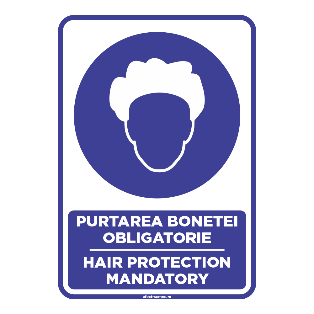 Semn Obligare - Purtarea Bonetei Obligatorie Semn Obligare - Purtarea Bonetei Obligatorie