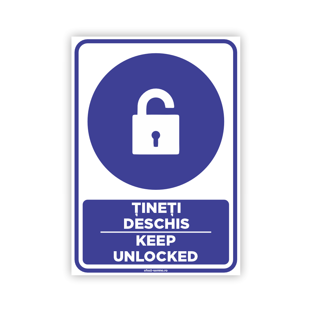 Semn Obligare - Țineți deschis Semn Obligare - Țineți deschis