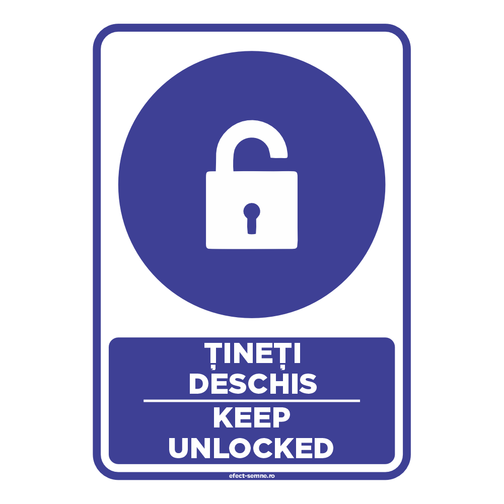 Semn Obligare - Țineți deschis Semn Obligare - Țineți deschis