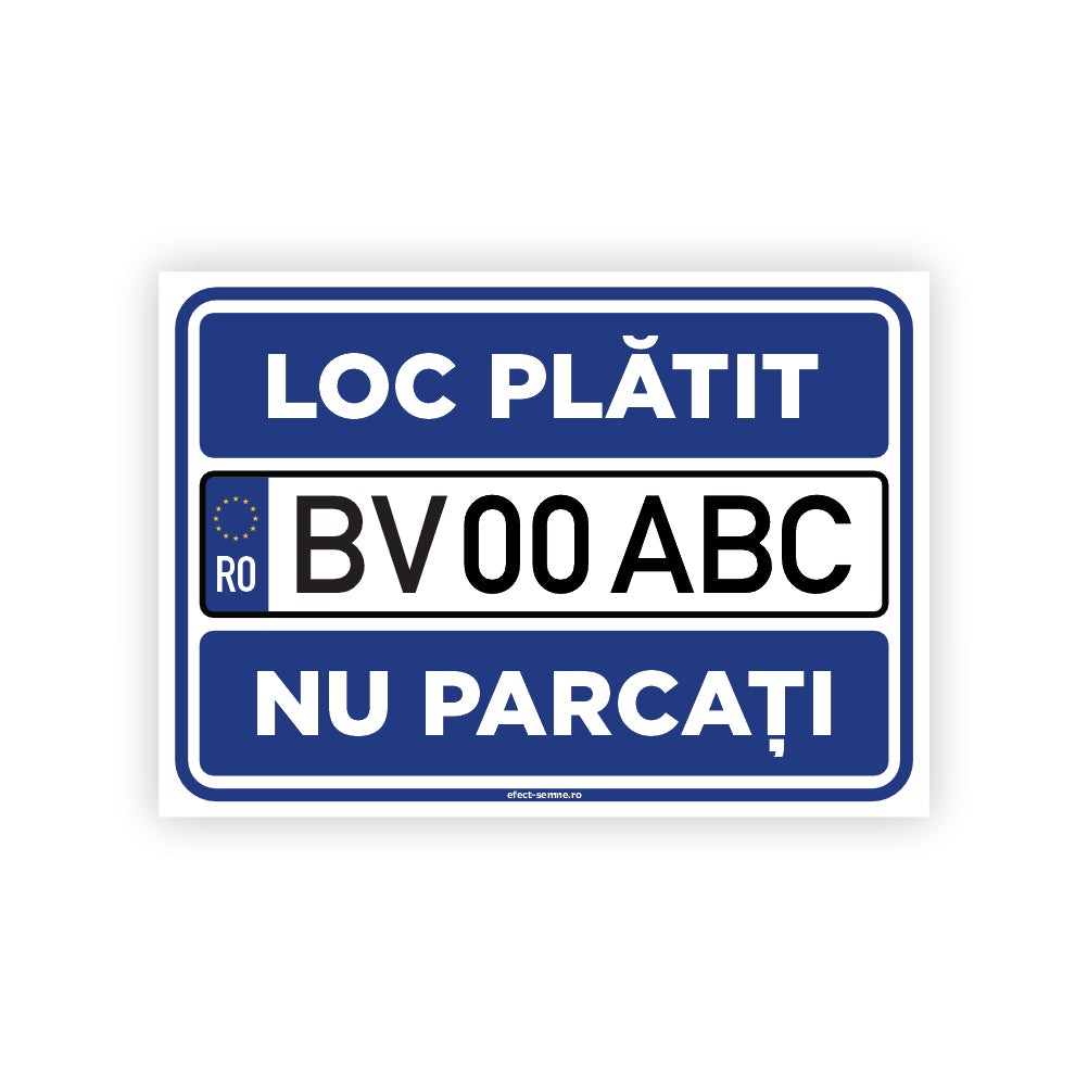 Semn Rutier - Loc Plătit Nu Parcați Număr Înmatriculare Personalizat