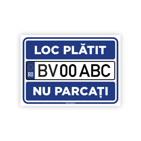 Semn Rutier - Loc Plătit Nu Parcați Număr Înmatriculare Personalizat