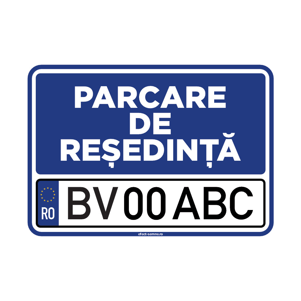 Semn Rutier - Parcare de Reședință Număr Înmatriculare Personalizat