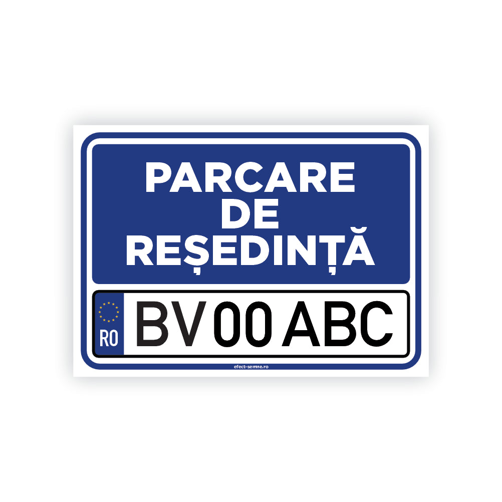 Semn Rutier - Parcare de Reședință Număr Înmatriculare Personalizat