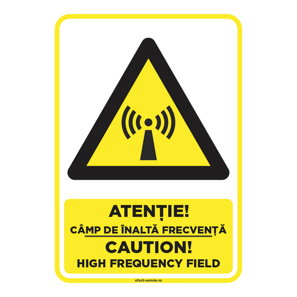 Semn Avertizare - Câmp de Înaltă Frecvență
