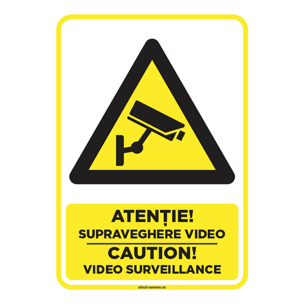 Semn Avertizare - Supraveghere Video