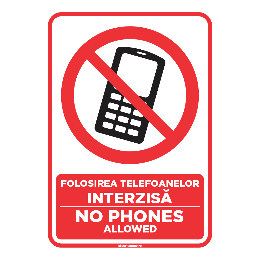 Semn Interzicere - Folosirea Telefoanelor Interzisă