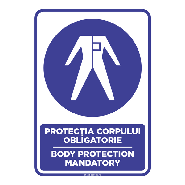 Semn Obligare - Protecția Corpului Obligatorie