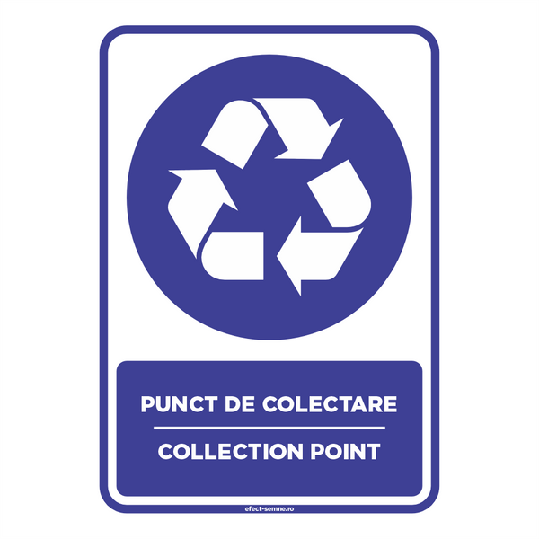 Semn Obligare - Punct de Colectare