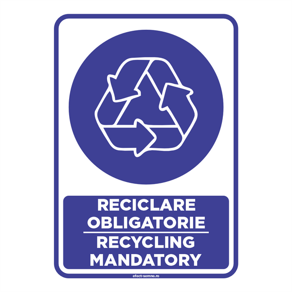 Semn Obligare - Reciclare Obligatorie